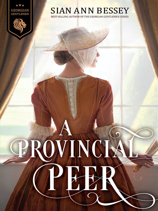 Title details for A Provincial Peer by Sian Ann Bessey - Wait list